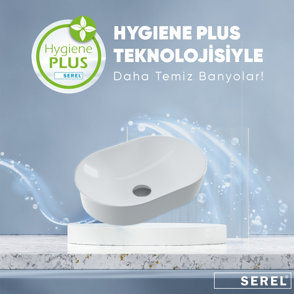 Serel Lavabo Kalitesi ve Hygiene Plus: Kir Tutmayan, Hijyen Odaklı Yüzey Teknolojisi